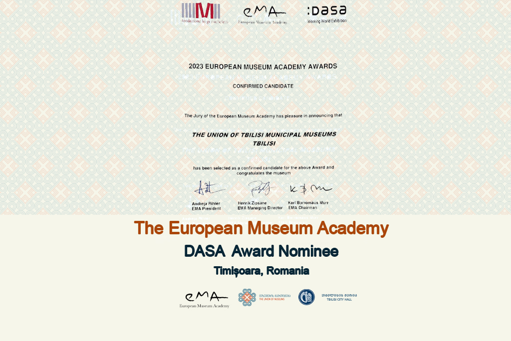 EMA10 - Tbilisi Museums Union Museums Earn Coveted DASA Award Nomination at EMA 2023 Conference